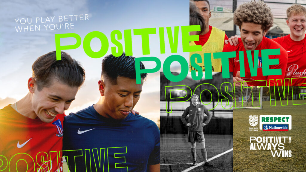 Graphic for England Football's Positivity Always Wins campaign featuring photos of young male footballers warming up with the words YOU PLAY BETTER WHEN YOU'RE POSITIVE POSITIVE POSITIVE